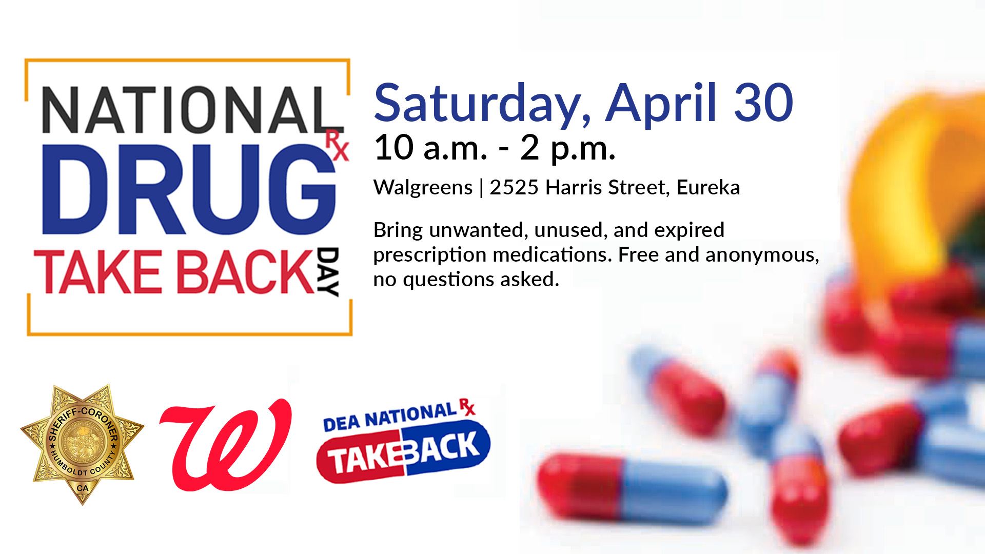 National Prescription Drug Take Back Day April 30 at Walgreens on Harris St. 