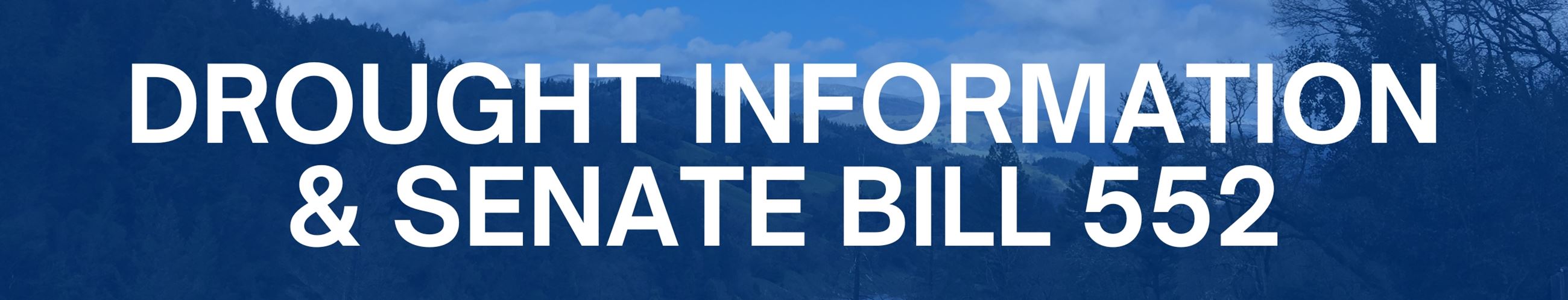 Drought Information and Senate Bill 552