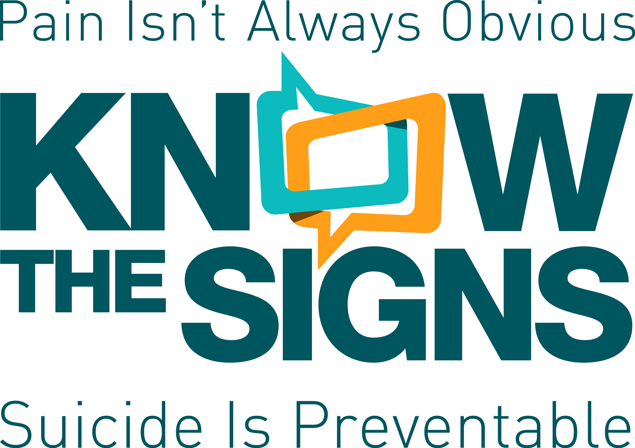 Pain isn't always obvious - Know the Signs - Suicide is preventable