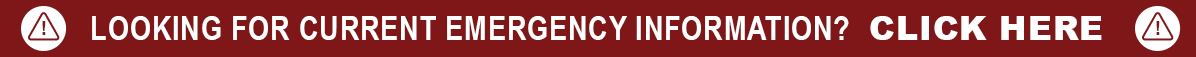 Looking for emergency information? Click here